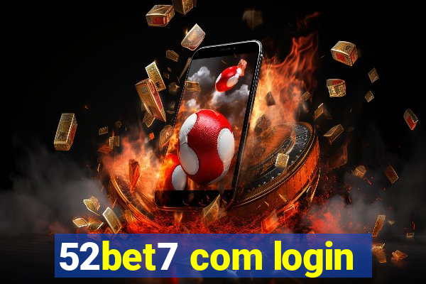 52bet7 com login